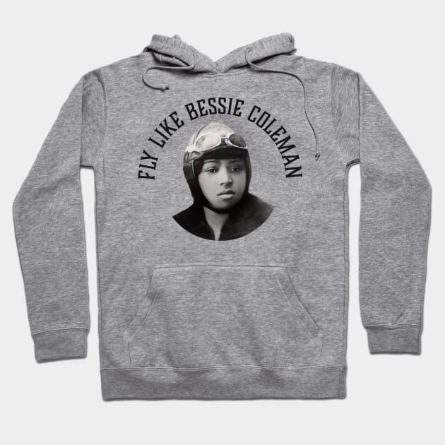 Fly Like Bessie Coleman | Black Woman | Black History Hoodie by UrbanLifeApparel